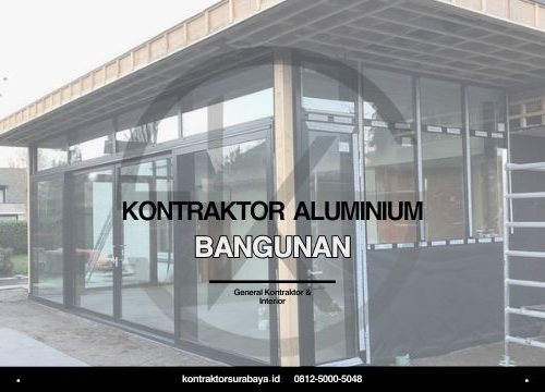 Kontraktor Aluminium Bangunan