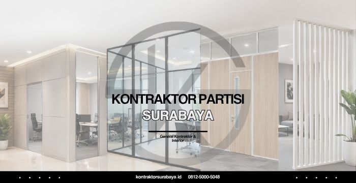 Kontraktor Partisi Surabaya