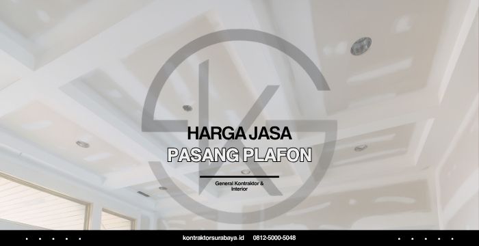 Harga Jasa Pasang Plafon